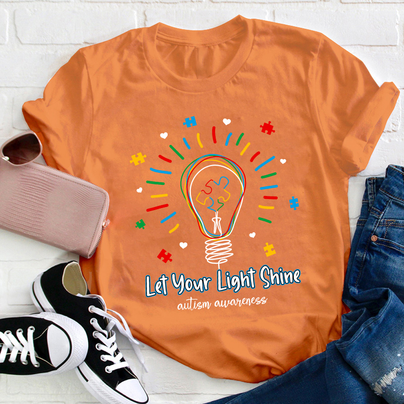 Let Your Light Shine Autism Awareness Teacher T-Shirt