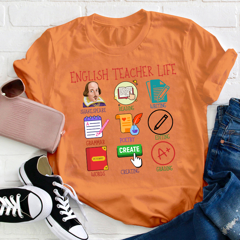 English Teacher Life Teacher T-Shirt