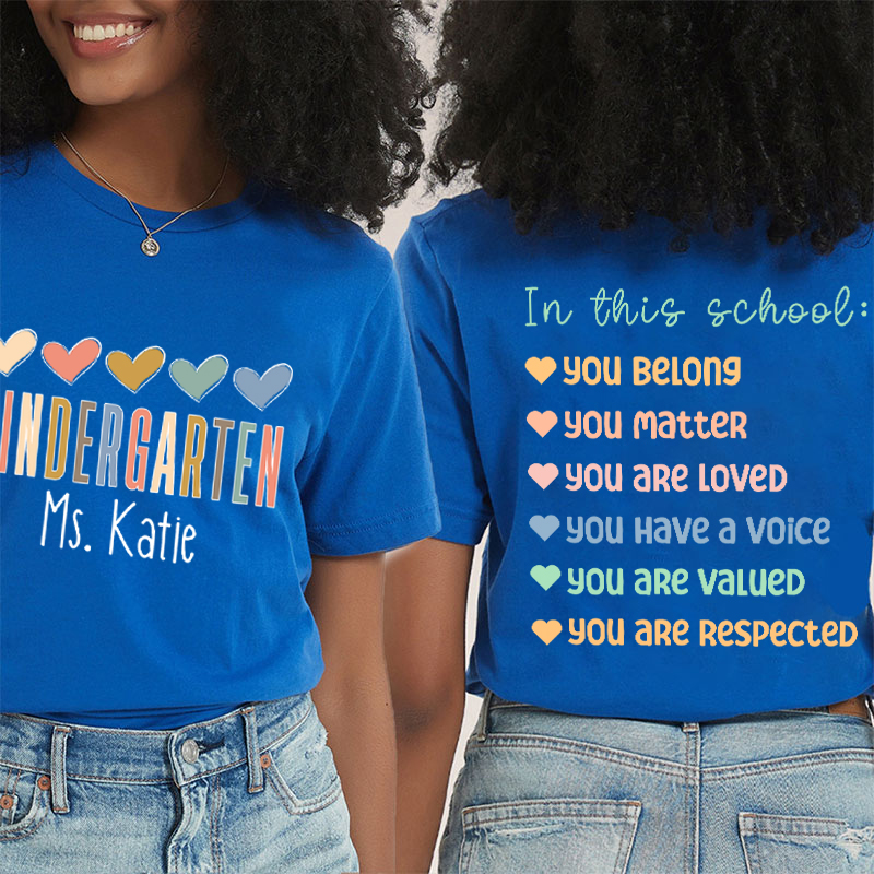 Personalized Name In This School You Are Teacher Two Sided T-Shirt