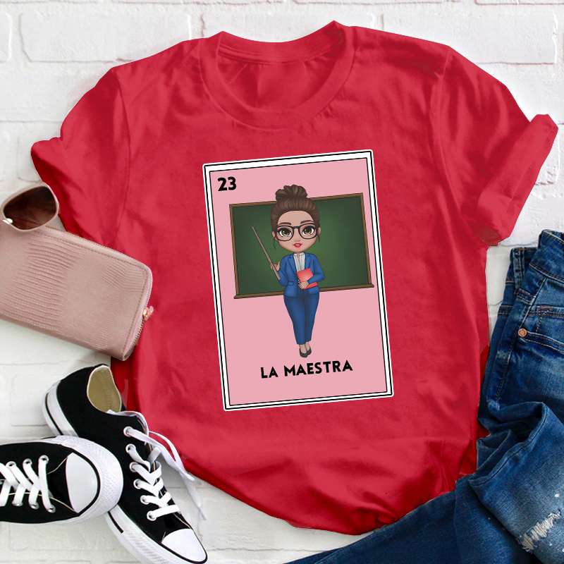 La Maestra Bilingual  Spanish Teacher T-Shirt