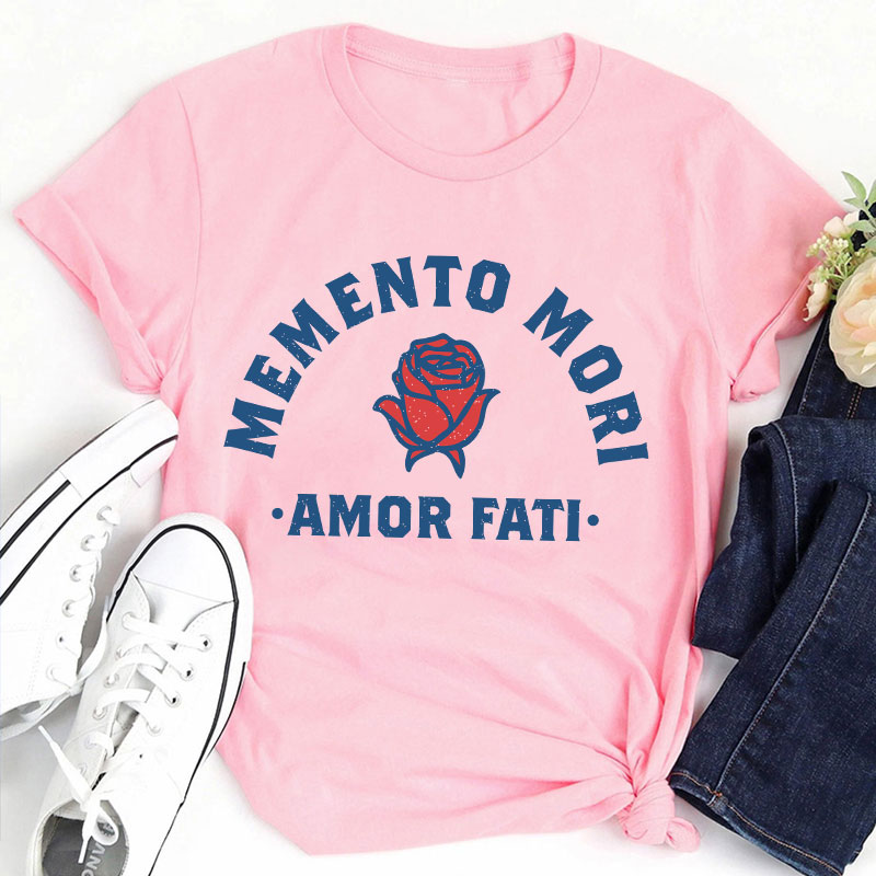 Memento Mori Amor Fati Teacher T-Shirt