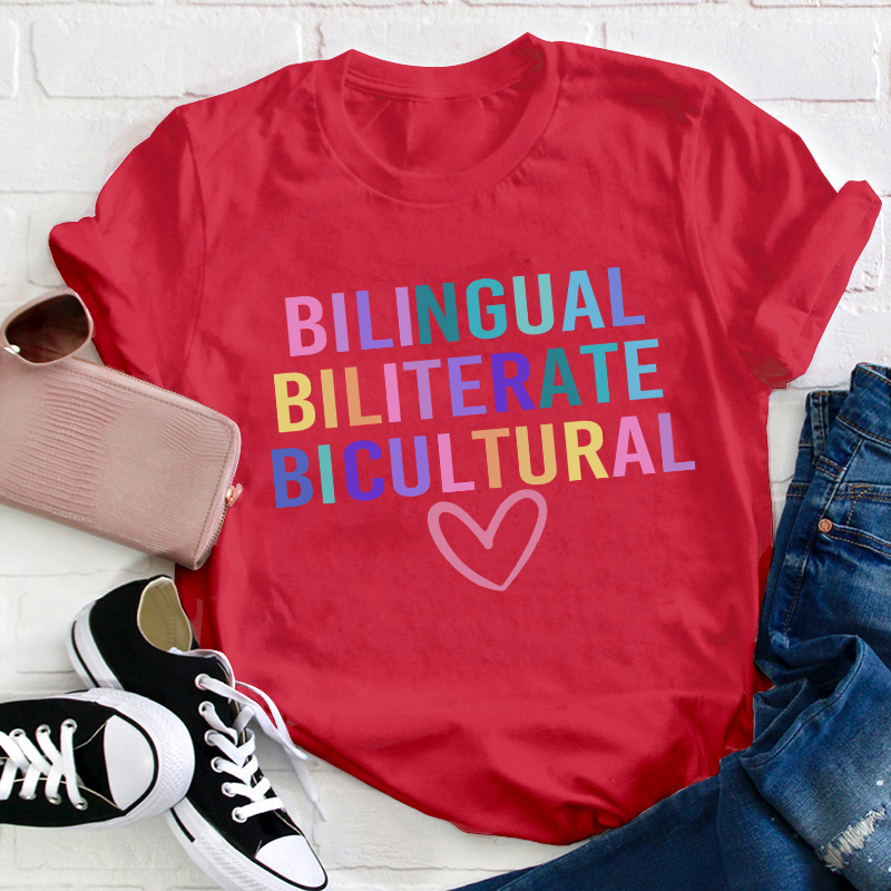 Bilingual Biliterate Bicultural Teacher T-Shirt