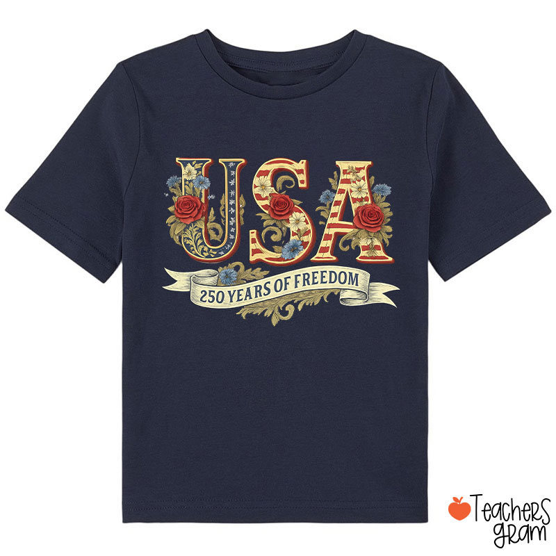 Usa 250 Years Of Freedom Class T-Shirt
