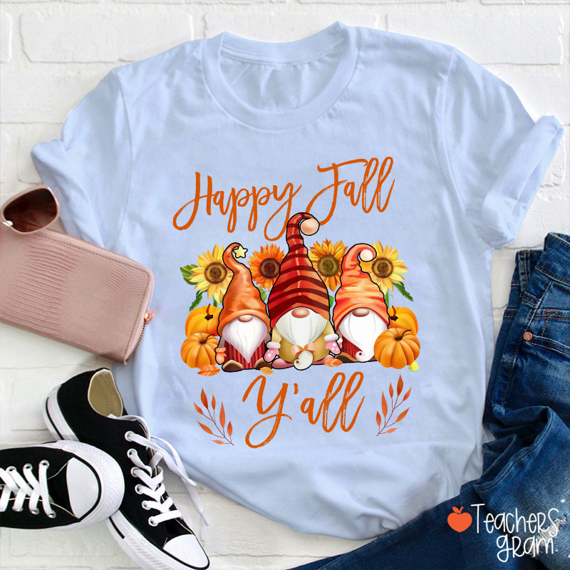 Happy Fall Y'all Gnome Teacher T-Shirt