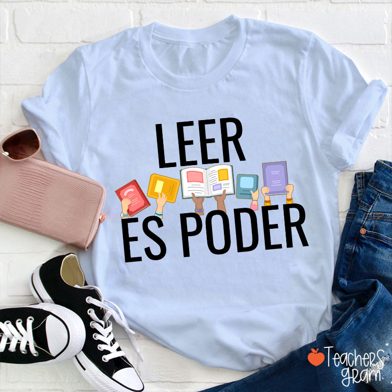 Leer Es Poder Spanish Teacher T-Shirt