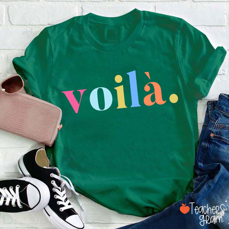 Voilà French Teacher T-Shirt