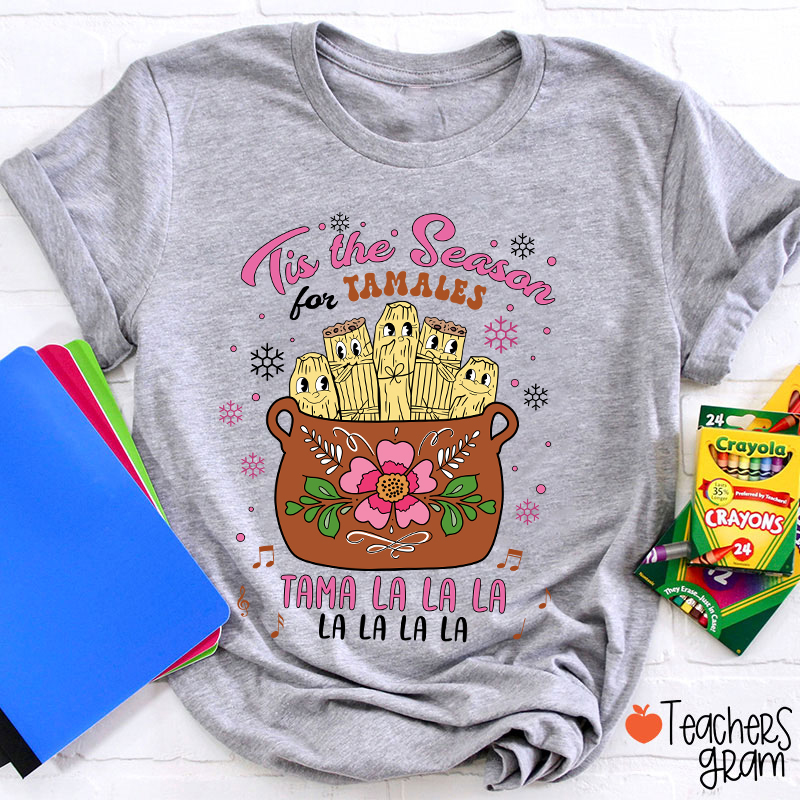 Tis The Season Tamales Spanish Teacher T-Shirt