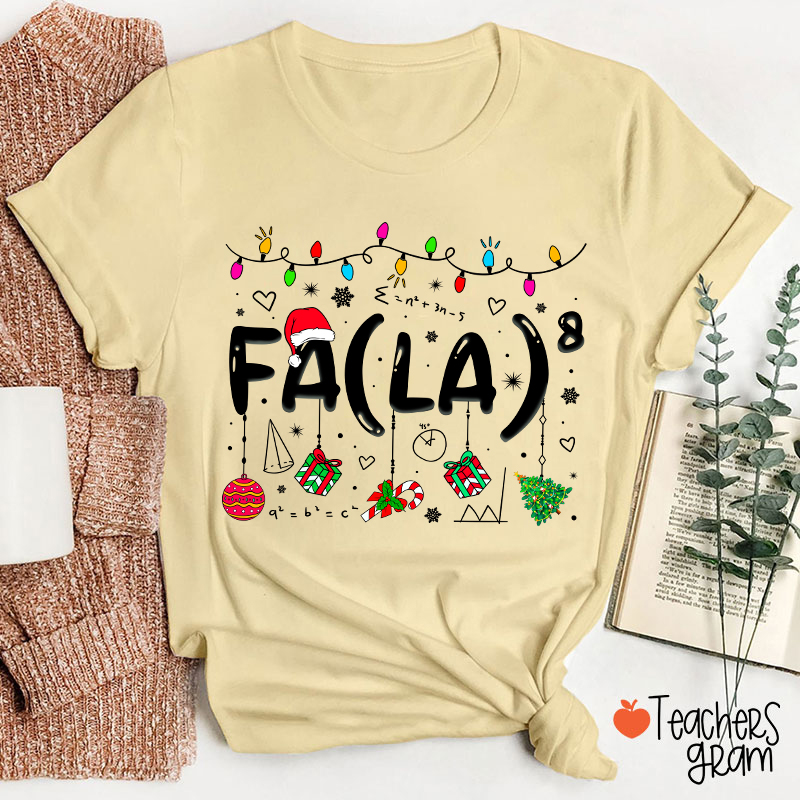 Fa La Eighth Power Christmas Math Teacher T-Shirt