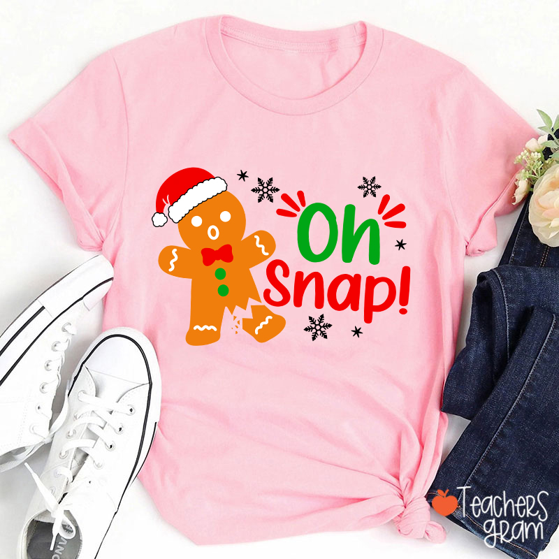 Oh Snap Broken Gingerbread Christmas Teacher T-Shirt