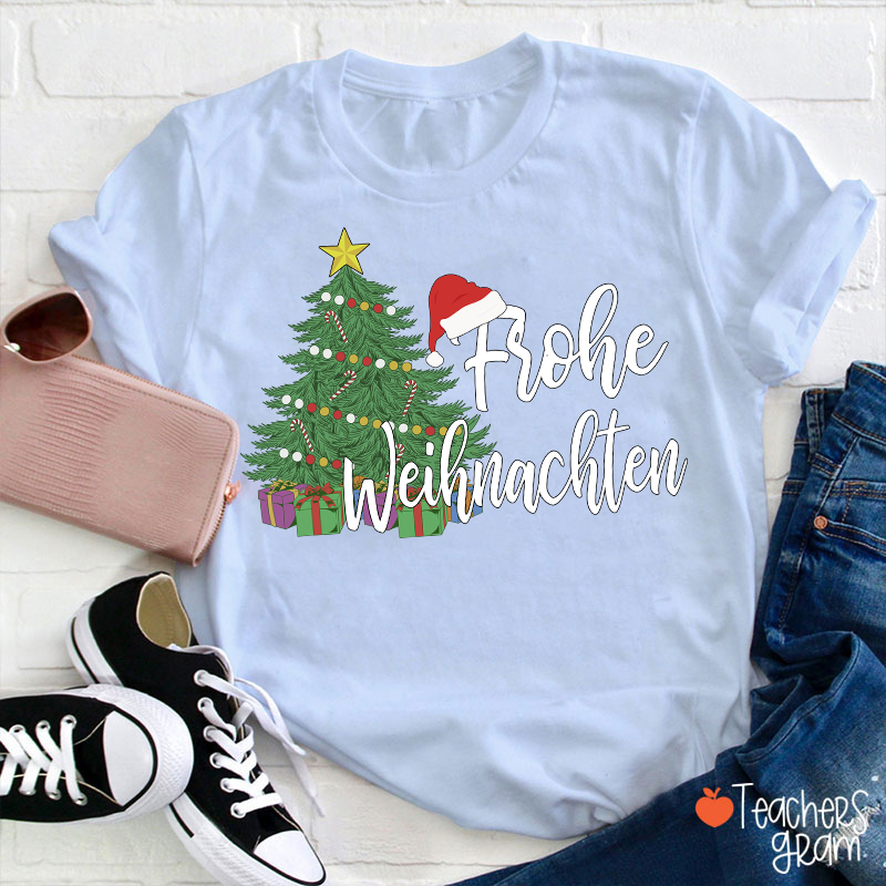 Frohe Weihnachten Christmas Tree German Teacher T-Shirt