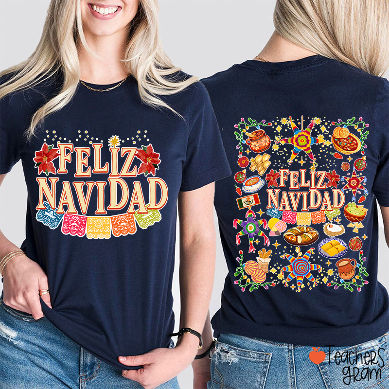 Feliz Navidad Spanish Traditional Food Spanish Teacher Two Sided T-Shirt