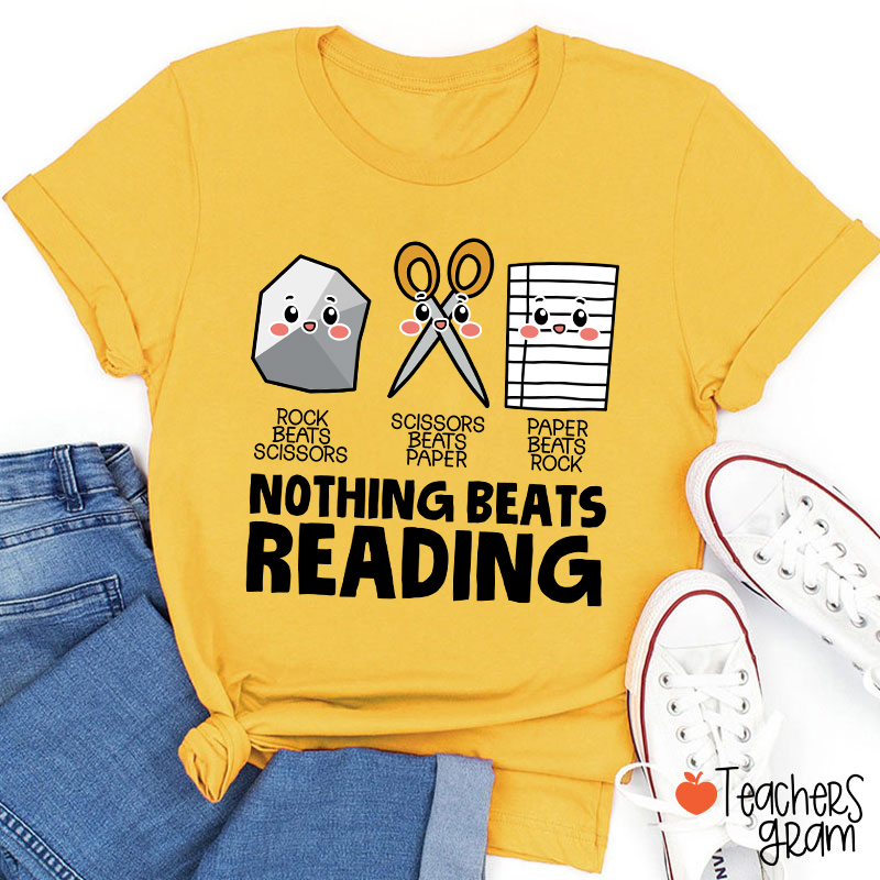 Nothing Beats Reading Teacher T-Shirt