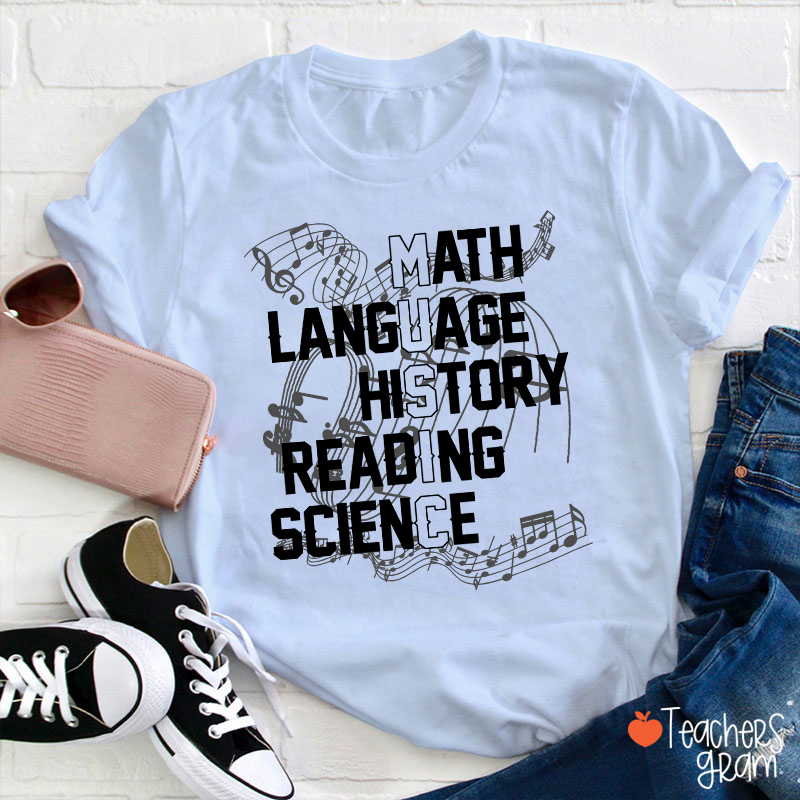 Math Language History Reading Science Teacher T-Shirt