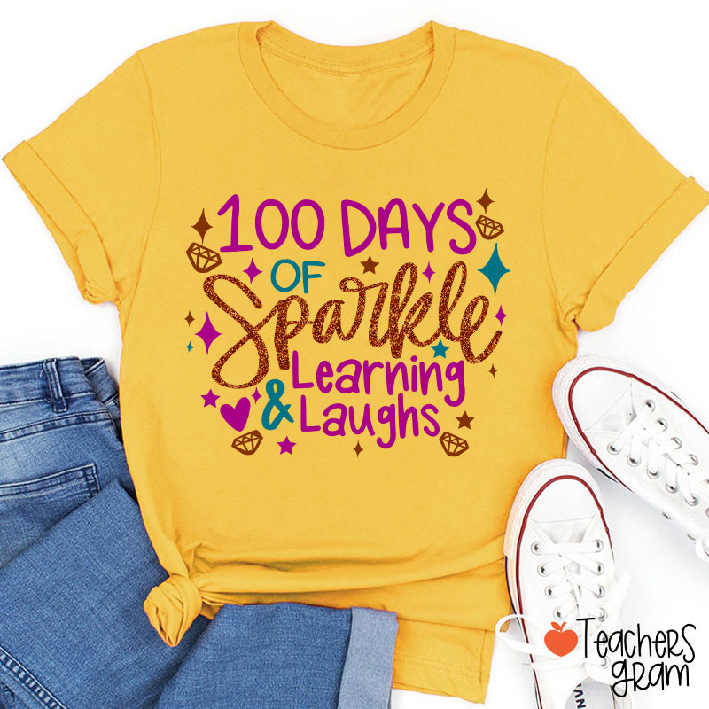 100 Days Of Sparkle Learning And Laughs Teacher T-Shirt
