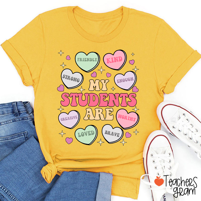 My Students Are Kind Loved Teacher T-Shirt