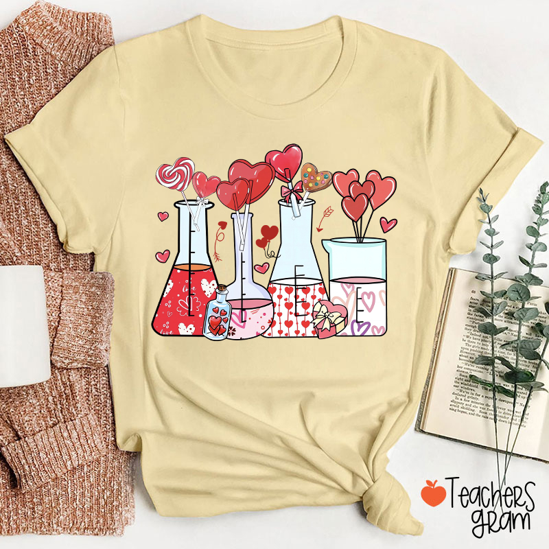 Love Valentine Science Teacher T-Shirt