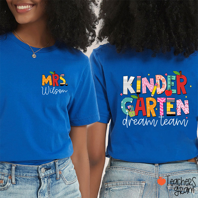 Personalized Grade And Name Dream Team Teacher Two Sided T-Shirt