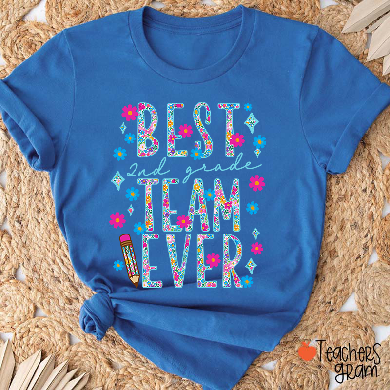 Personalized Grade Best Team Ever Floral Fonts Teacher T-Shirt