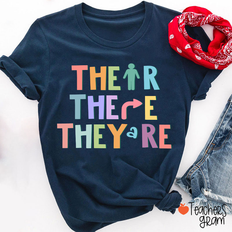 Their There They're English Teacher T-Shirt