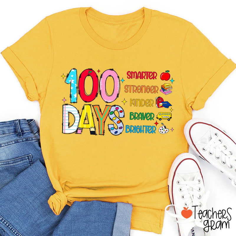 100 Days Smarter Teacher T-Shirt