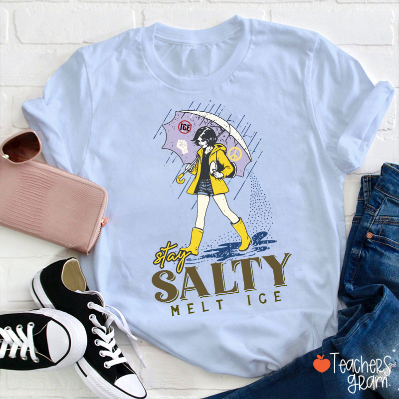 Subtle Anti Ice Stay Salty Protest Teacher T-Shirt