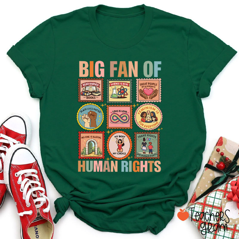 Big Fan Of Various Human Rights Teacher T-Shirt