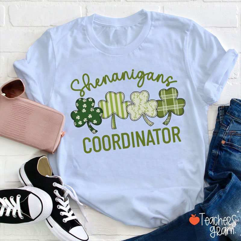 Shenanigans Coordinator Shamrock Teacher T-Shirt