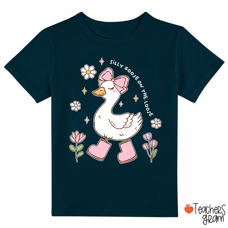 Funny Silly Goose On The Loose Class T-Shirt