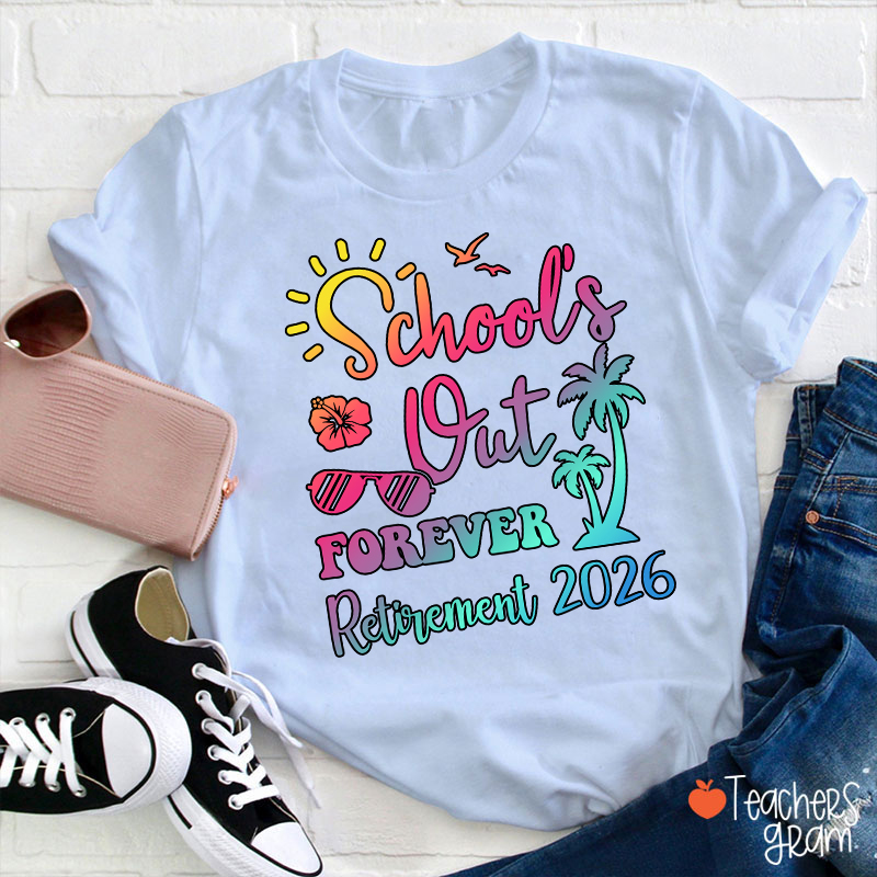 Personalized School Out Forever Retirement Teacher T-Shirt