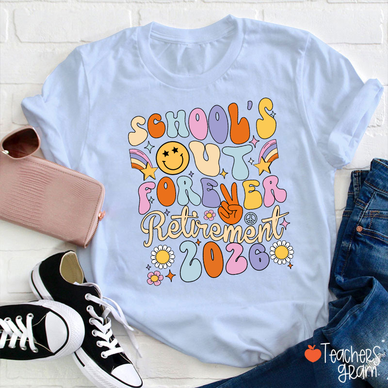 Personalized School's Out Forever Retirement Teacher T-Shirt