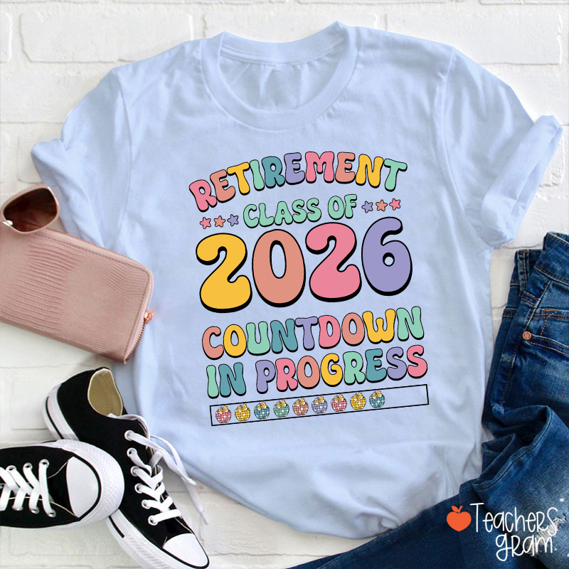 Personalized Retirement Class Countdown In Progress Teacher T-Shirt