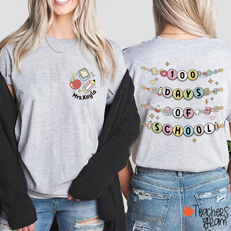 Personalized Name Happy 100 Days Of School Beaded Teacher Two Sided T-Shirt