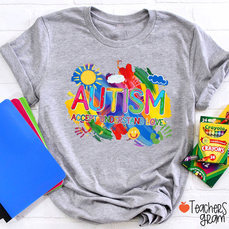 Autism Accept Understand Love Teacher T-Shirt