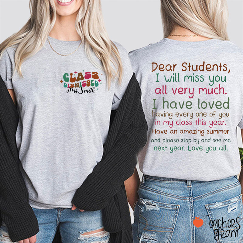 Personalized Dear Students I Will Miss You All Very Much Teacher Two Sided T-Shirt