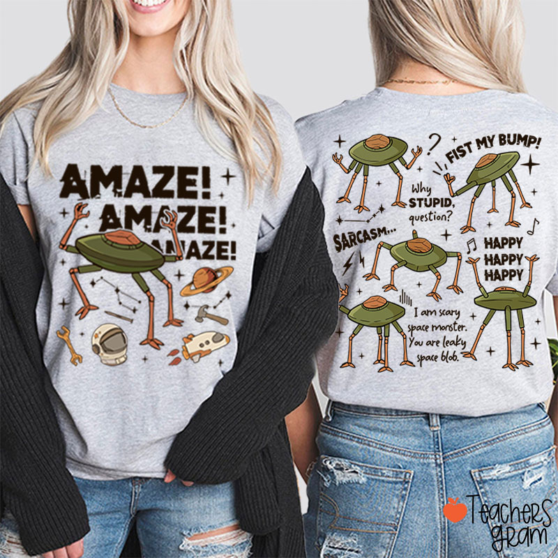 Stone Amaze Amaze Amaze Teacher Two Sided T-Shirt