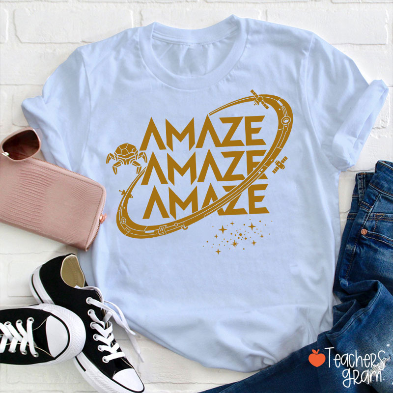 Funny Amaze Amaze Amaze Teacher T-Shirt