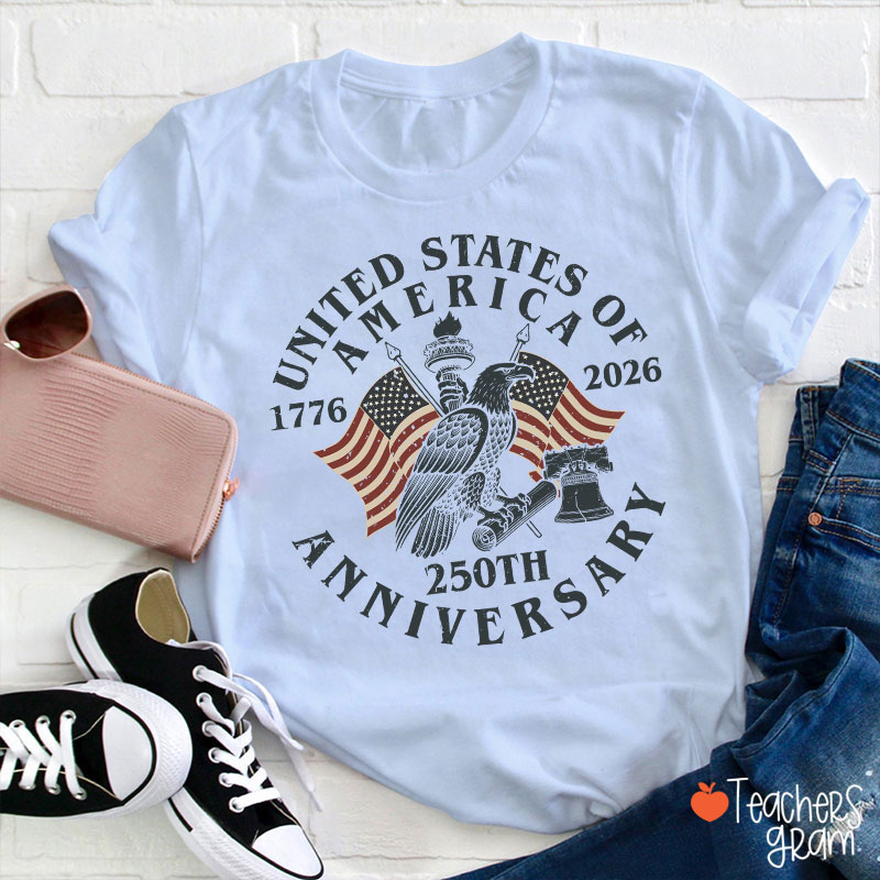 United States Of America 250th Anniversary Teacher T-Shirt