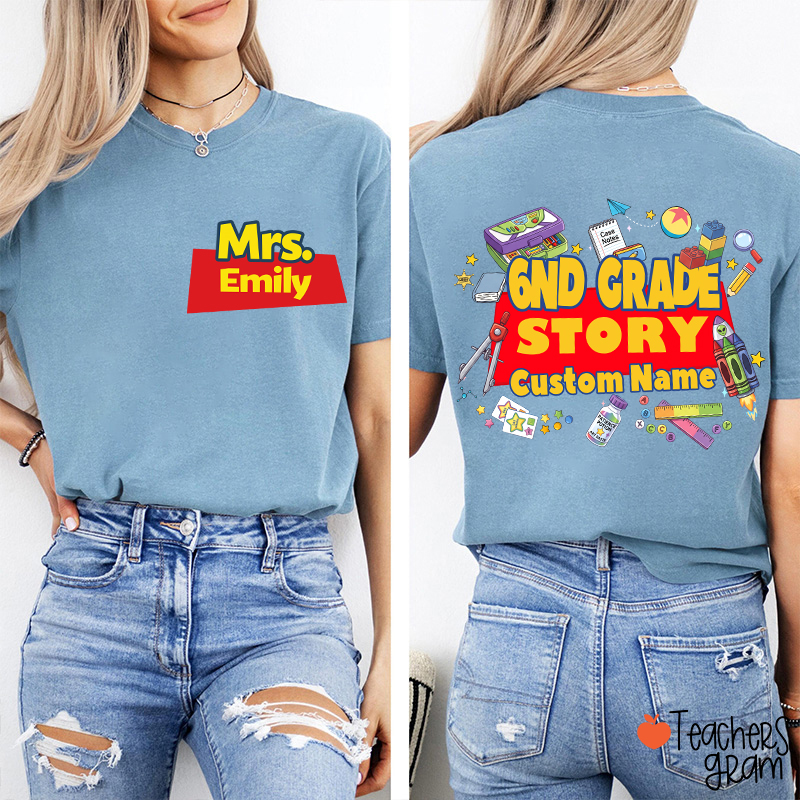Personalized Grade And Name Your Story Teacher Two Sided T-Shirt