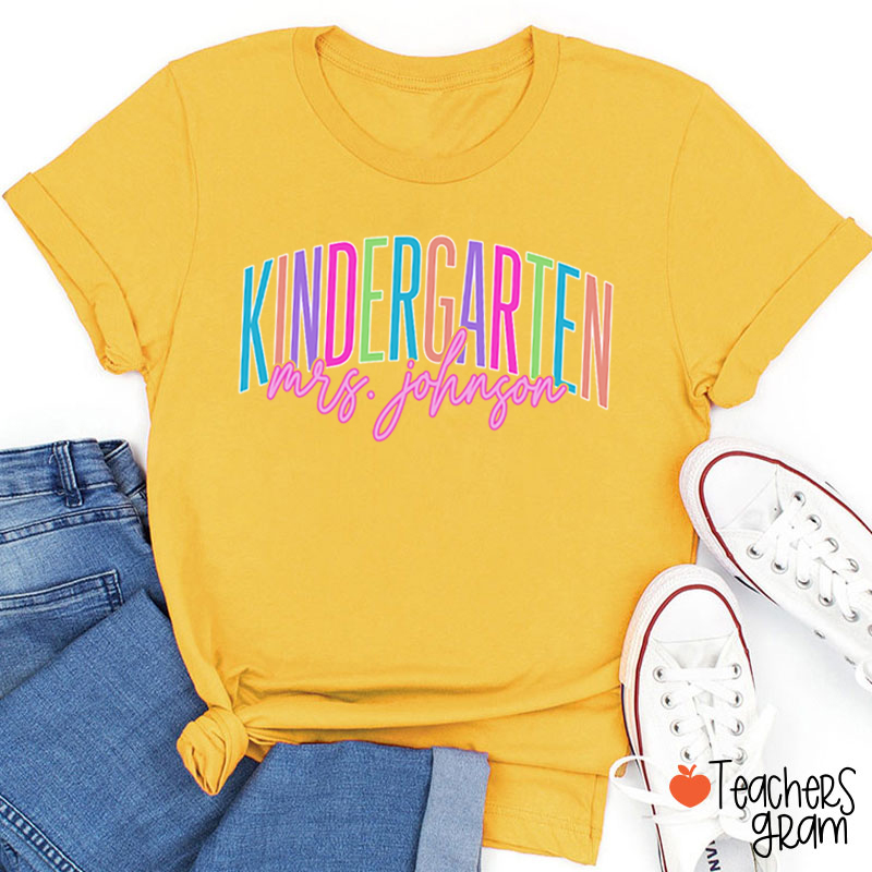Personalized Grade And Name Kindergarten Colorful Teacher T-Shirt