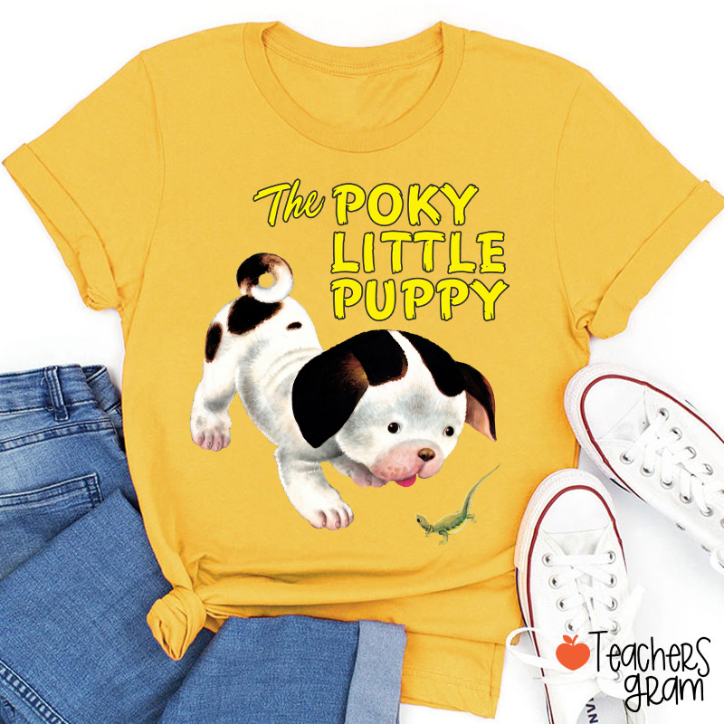 The Poky Little Puppy Teacher T-Shirt