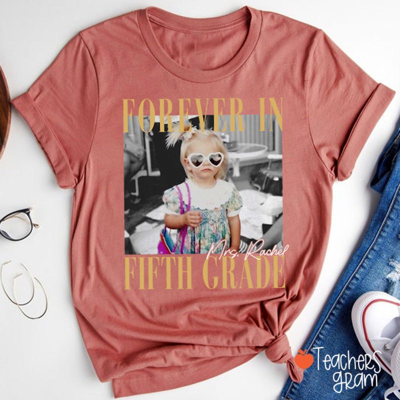 Personalized Grade And Name Forever With You Teacher T-Shirt