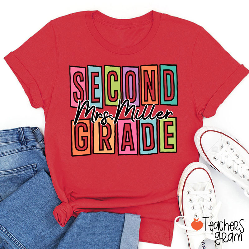 Personalized Name And Grade Colorful Block Letter Cursive Script Teacher T-Shirt
