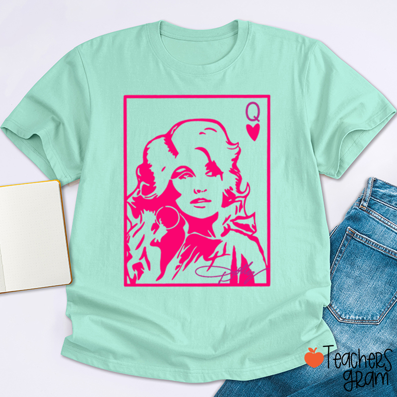 Dolly Queen Of Hearts Poker Card Pink Portrait Country Music Teacher T-Shirt