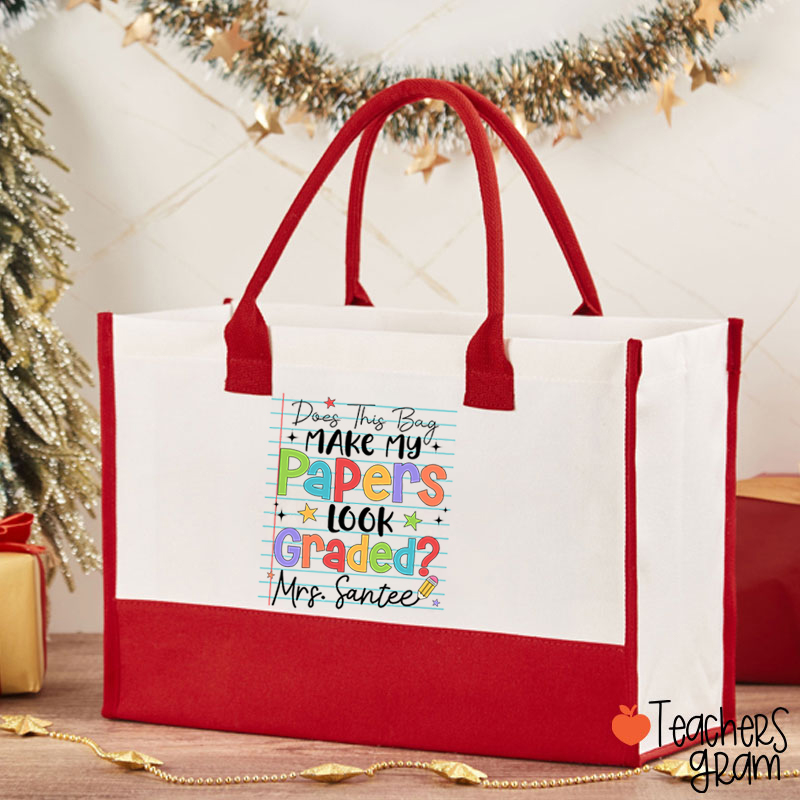 Personalized Does This Bag Make My Papers Look Grade Teacher Cotton Tote Bag
