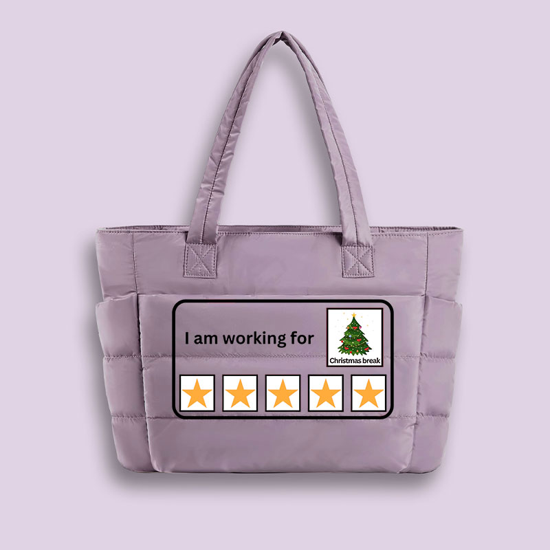 I Am Working For Christmas Break Teacher Puffy Tote Bag