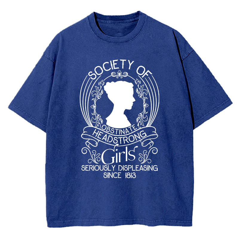 Society Of Obstinate Headstrong Girls Teacher Washed T-Shirt