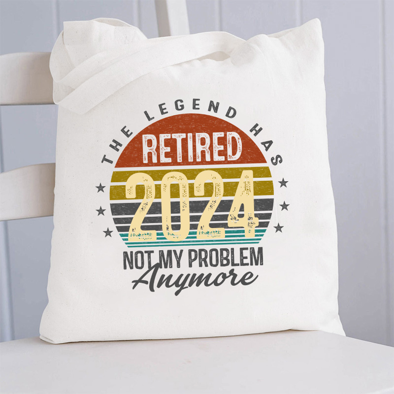 Personalized The Legend Has Retired Not My Problem Anymore Teacher Tote Bag