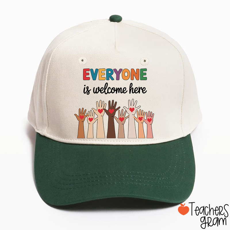 Everyone Is Welcome Here Teacher Baseball Cap