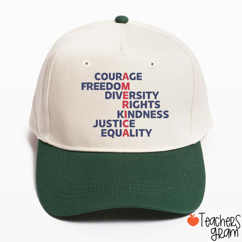 Courage Freedom Diversity Right Kindness Justice Equality America Teacher Baseball Cap