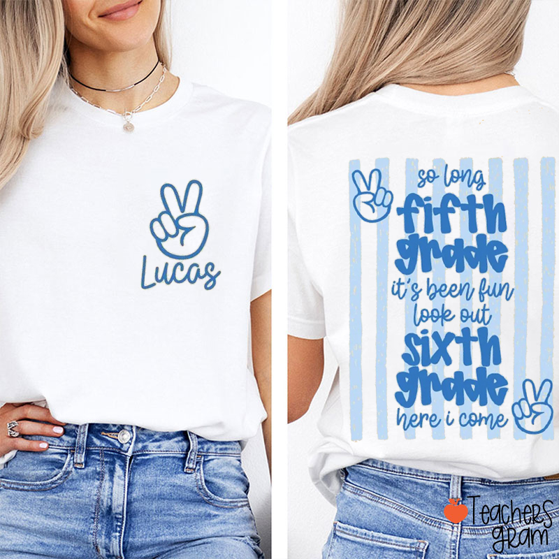 Personalized Last Day Of School Teacher Two Sided T-Shirt